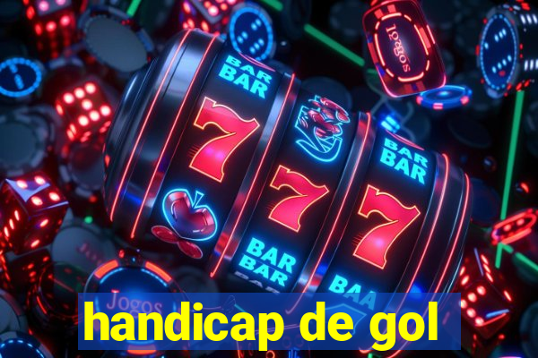 handicap de gol